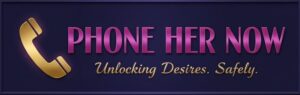 Phone Her Now Phone Sex Service